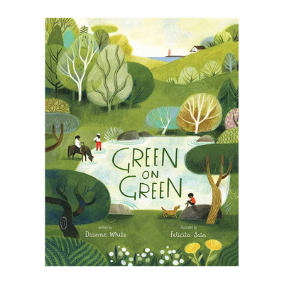 【现货】 Green on Green 春意盎然 插画家 Felicita Sala 英文原版图书籍进口正版 儿童艺术绘本 Dianne 现货ite