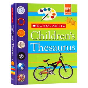 学乐儿童英语同义词词典 英文原版Scholastic Children's Thesaurus 精装全彩插图学生词汇学习字辞典 500多个中心词2500个同义词