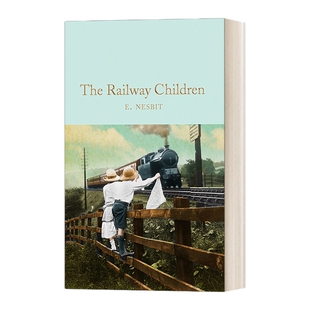 英文原版 The Railway Children 收藏馆系列 铁路少年 精装 英文版 进口英语原版书籍