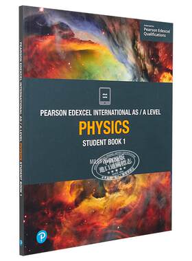 Pearson Edexcel International AS/A Level 培生爱德思 Alevel 考试 Physics Student Book 1 物理学 学生用书 英文原版