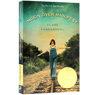 阿比琳的夏天 Moon Over Manifest 进口英文原版正版小说 纽伯瑞英语儿童文学小说金奖 青少年课外读物 纽约时报畅销童书进口图书