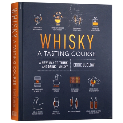 威士忌品酒课程 英文原版 精装 Whisky A Tasting Course 餐饮指南 英文版 进口原版英语书籍
