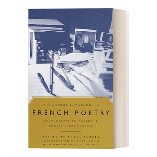英文原版 The Anchor Anthology of French Poetry 法国诗歌英译选集 Nerval钱拉·德·奈瓦尔 Valery瓦莱里 英文版 进口书籍