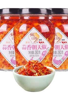 坛坛乡蒜香辣椒酱280g湖南下饭菜