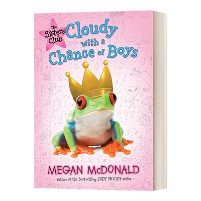 The Sisters Club: Cloudy with a Chance of Boys 姐妹俱乐部:多云与男孩的机会 儿童家庭主题小说 稀奇古怪小朱迪系列作者