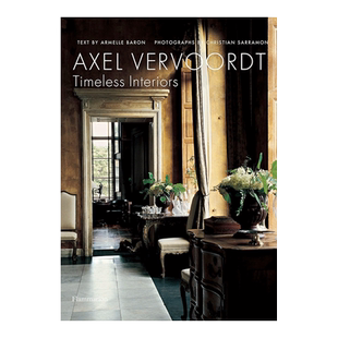 【现货】Axel Vervoordt维伍德：永恒的室内Timeless Interiors 装修装潢室内设计指南 英文原版进口书籍
