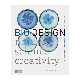 【现货】 Bio Design (New ed) /anglais 自然生物设计:自然·科学·创造力 生物科技艺术设计运用 英文书 正版 ANTONELLI WILLIAM