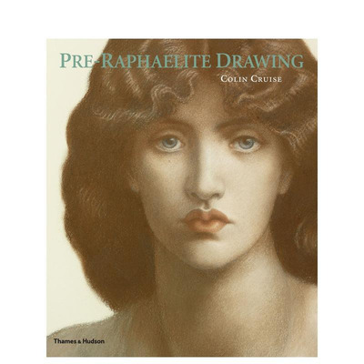 【现货】拉斐尔前派的画 Pre-Raphaelite Drawing 原版英文艺术画册画集 正版进口书