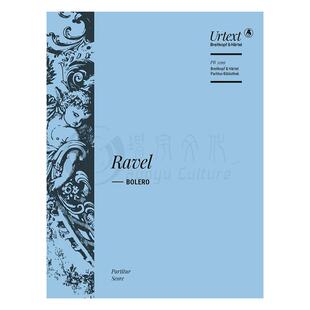 拉威尔 波莱罗舞曲 指挥总谱 大熊原版乐谱书 Ravel Maurice Ravel Bolero Score PB5299
