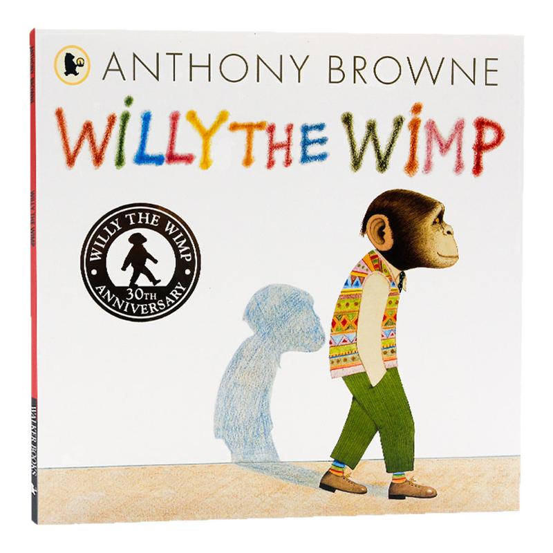 英文原版绘本胆小鬼威利 Willy the Wimp 30周年纪念版 Anthony Browne 安东尼布朗名家绘本 儿童启蒙图画故事书