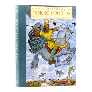 北欧神话 英文原版 D'Aulaires' Book of Norse Myths 精装大开 奇想国大师名著 多莱尔作品 精装彩绘图画书 Ingri d'Aulaire