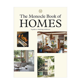 【预售】 The Monocle Book of Homes,单片眼镜杂志:家 英文原版图书籍进口正版 室内设计 住宅建筑设计室内装饰生活方式风格