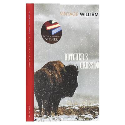 屠夫十字镇 英文原版小说 Butcher's Crossing 经典文学 屠夫渡口 斯通纳作者 约翰威廉斯 Vintage Classics 正版原著进口英语书籍