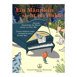 森林里的小男孩 钢琴独奏 德国霍夫曼斯特原版乐谱书 Various Ein Mannlein Steht im Walde for Piano FH3367