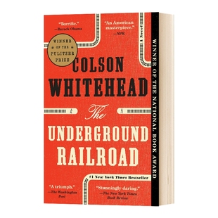 科尔森 怀特黑德 地下铁道 2017普利策小说奖 英文原版 The Underground Railroad Colson Whitehead