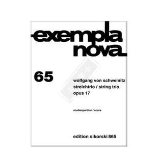 施瓦尼兹 弦乐三重奏 op17 小中大提琴 思考斯基原版乐谱书 Schweinitz String Trio SIK0865