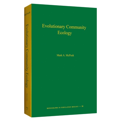 英文原版 Evolutionary Community Ecology Volume 58 进化的社区生态学 第58卷 精装 英文版 进口英语原版书籍