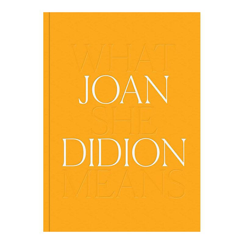 琼·狄迪恩：她的意思JoanDid