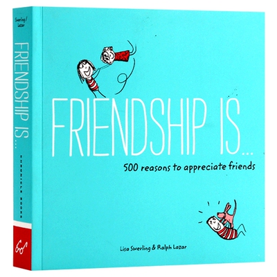 朋友是没有人像我一样在乎你 英文原版 Friendship Is 500 Reasons to Appreciate Friends 幸福是系列治愈绘本漫画书 英文版书籍