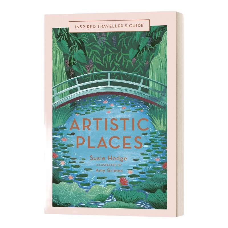 Artistic Places 英文原版 艺术之地 探索激发伟大艺术灵感的风景和地方 精装 英文版 进口英语原版书籍