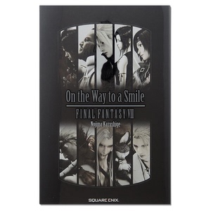 【现货】小説 On the Way to a Smile ファイナルファンタジーVII 最终幻想7 FF7 日文原版 野島 一成