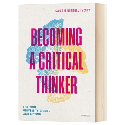 英文原版 Becoming a Critical Thinker 成为批判性思考者 适用于大学及其以后的学习 英文版