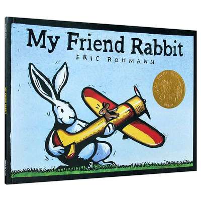 我的兔子朋友 英文原版 My Friend Rabbit 2003年凯迪克金奖绘本 英文版儿童英语读物启蒙图画书 进口原版书籍