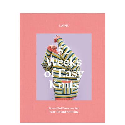 【现货】52周之简易针织 52 Weeks of Easy Knits 英文原版北欧手工针织制作书籍 芬兰编织杂志《Laine》适合全年编织的精美图案