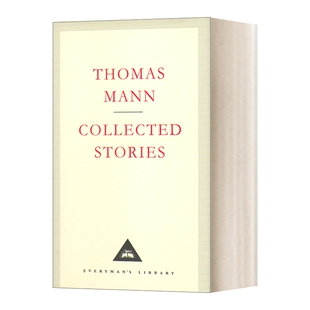 英文原版 Collected Stories 托马斯·曼短篇小说集 Everyman精装版 Everyman精装收藏版 英文版 进口英语原版书籍