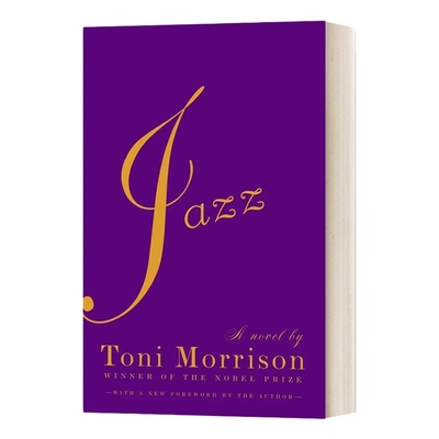 英文原版 Jazz 爵士乐 Toni Morrison托妮 莫里森 诺贝尔文学奖得主 宠儿 所罗门之歌 作者 英文版 进口英语原版书籍