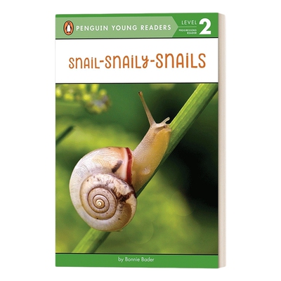 英文原版 Snail-Snaily-Snails-Penguin Young Readers Level2 小蜗牛 企鹅青少分级阅读2级读物 动物主题 英文版 进口英语原版书