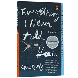英文原版 无声告白 Everything I Never Told You 英文版小说 伍绮诗 国外原装进口书 正版 可搭配摆渡人怦然心动flipped