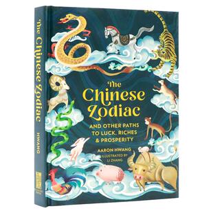 中国生肖 其他通向幸运的路径 The Chinese Zodiac: And Other Paths to Luck 英文原版十二生肖的起源和意义 生肖与个人命运关系