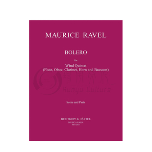 拉威尔 波莱罗舞曲 管乐五重奏 大熊原版乐谱书 Ravel Bolero Wind Quintet  Flute Oboe Clarinet Horn and Bassoon MR32063