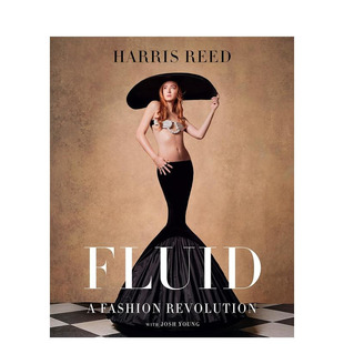 【预售】流动之美：时尚变革   中央圣马丁设计师Harris Reed Fluid: Fashion Revolution 原版英文时尚设计 正版进口书