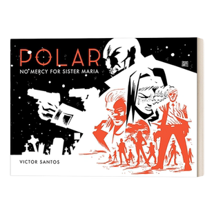 英文原版 Polar Volume 3 No Mercy for Sister Maria 极线杀手3 Dark Horse漫画 精装 英文版 进口英语原版书籍