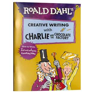 查理和巧克力工厂的创意写作英文原版 Creative Writing with Charlie and the Chocolate Factory罗尔德达尔儿童英语写作角色塑造