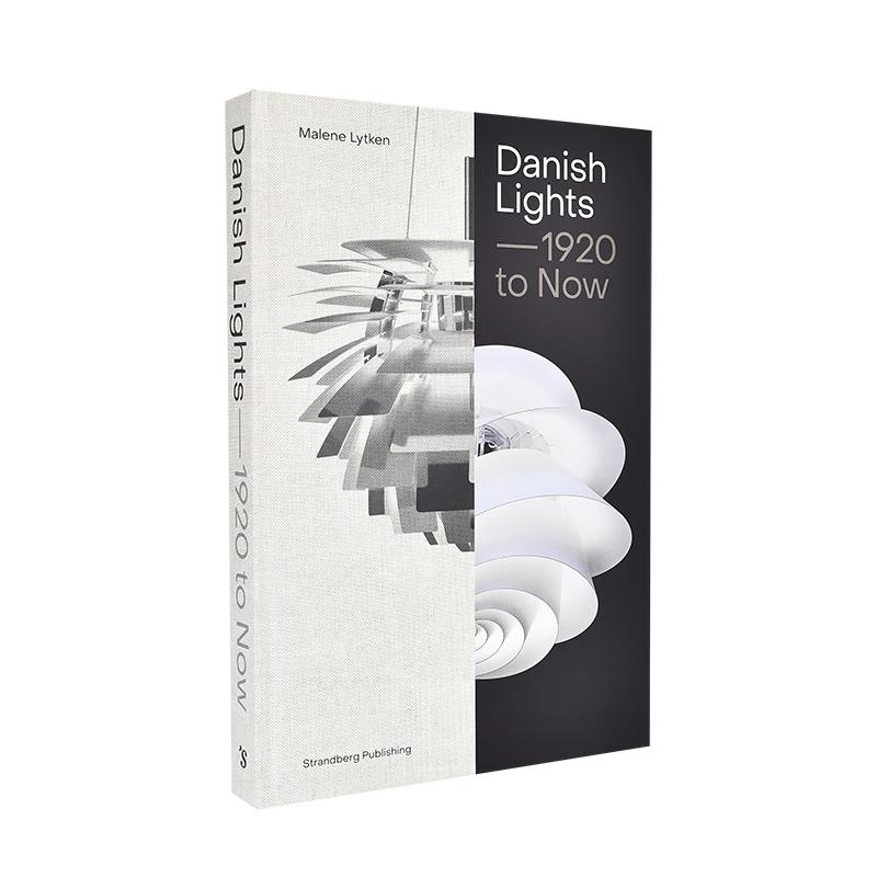 【现货】丹麦灯具:1920至今英文工业产品设计进口原版书Danish Lights: 1920 to Now精装Malene Lytken著Strandberg Publishing