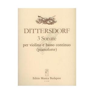 迪特斯多夫 三首奏鸣曲 小提琴和低音提琴或钢琴 布达佩斯原版乐谱书 Dittersdorf 3 Sonatas Violin Basso Continuo/Piano Z12292