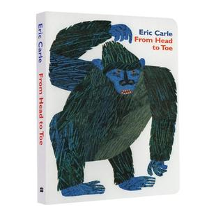 从头到脚英文原版绘本 From Head to Toe 卡尔爷爷 Eric Carle 艾瑞卡尔 儿童启蒙纸板书 从头动到脚 幼儿宝宝英语学习