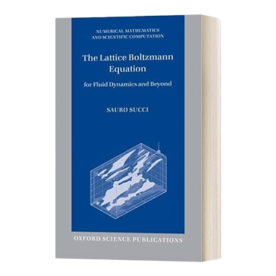 英文原版 The Lattice Boltzmann Equation  晶格玻耳兹曼方程 流体力学及其内涵 英文版 进口英语原版书籍