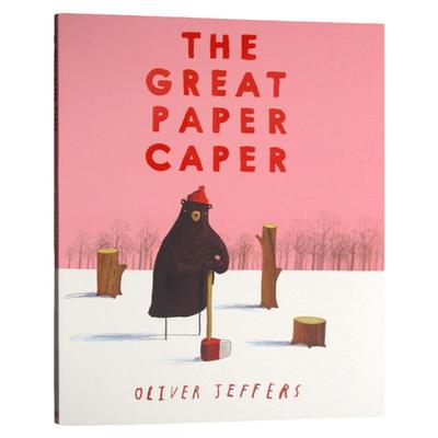 The Great Paper Caper 英文版儿童绘本 大熊的纸飞机/纸飞贼 英文原版 Oliver Jeffers智慧小孩系列 小蜡笔大罢工作者 进口书