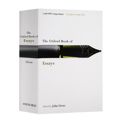 牛津随笔集 英文原版 The Oxford Book of Essays 约翰·格罗斯 John Gross 世界经典英语文学名篇名著 课外阅读