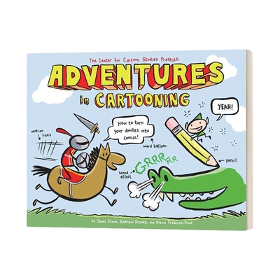 英文原版绘本 Adventures In Cartooning 卡通历险记 如何把涂鸦变成漫画 英文版 进口英语原版书籍儿童外文书