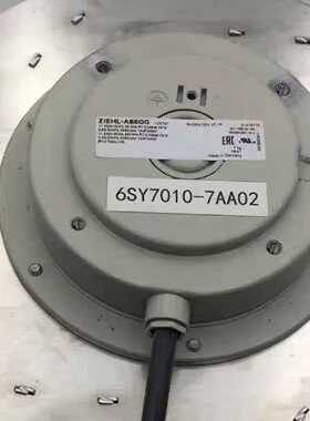 议价施乐百风机6SY7010-7AA02 全新原装施乐百风机6SY7010-7AA02