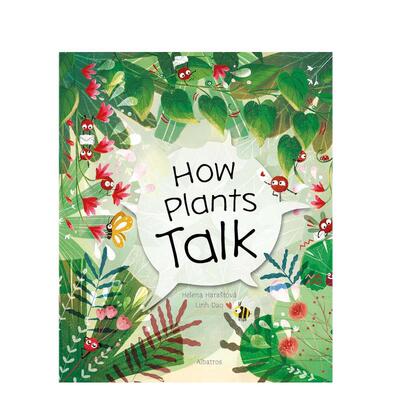 【现货】 【翻翻书】植物如何交流英文儿童趣味进口原版书How Plants Talk精装Helena Harastova Albatros Media