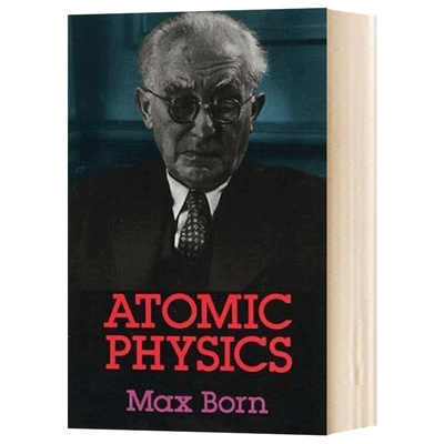 原子物理学 英文原版 Atomic Physics 马克斯玻恩 Max Born 英文版进口原版英语书籍