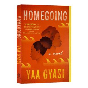 回家之路 英文原版 Homegoing 美国国家图书奖 雅阿吉亚西 Yaa Gyasi 超验王国Transcendent Kingdom作者 进口英语原版书籍