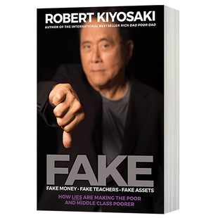英文原版 富爸爸穷爸爸作者新书  FAKE Fake Money Fake Teachers Fake Assets 金融投资 伪造 英文版进口原版英语书籍