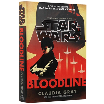 英文原版 星球大战 血脉 Star Wars Bloodline 原力觉醒前传 英文版科幻小说 进口英语书籍 正版
